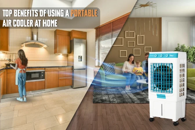 Top Benefits of Using a Portable Air Cooler at Home